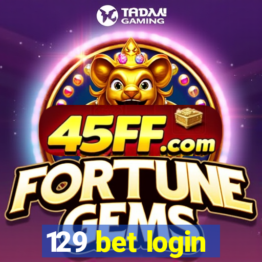 129 bet login